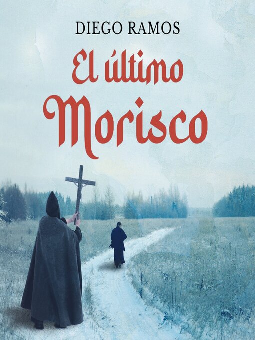 Cover image for El último Morisco
